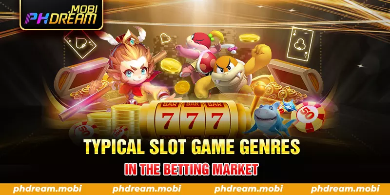 typical slot game genres in the betting market