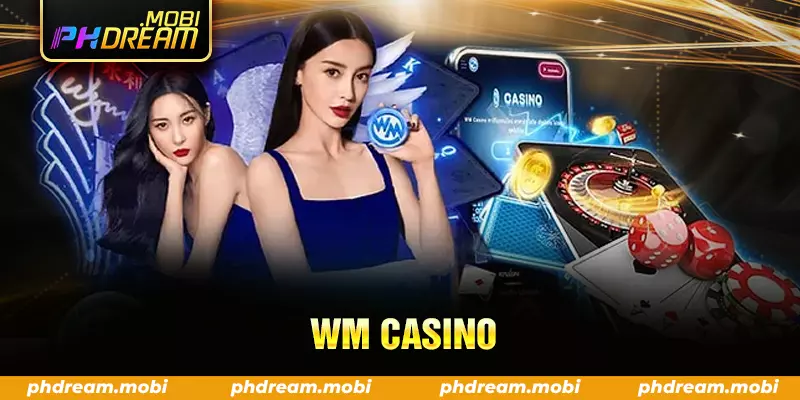 WM casino