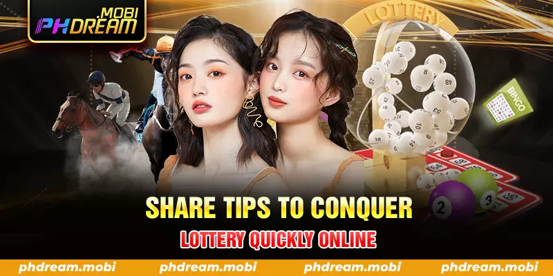 share tips to conquer lottery quickly online