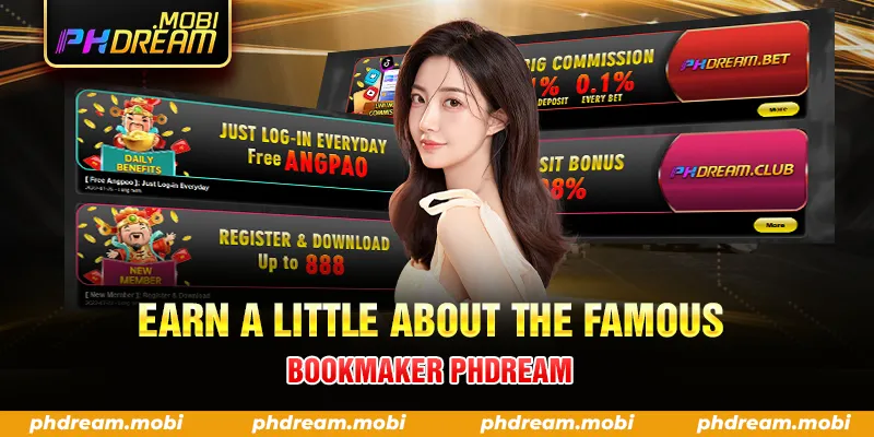 LEARN A LITTLE ABOUT THE FAMOUS BOOKMAKER PHDREAM