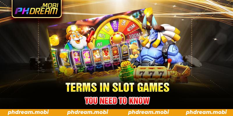 Terms in slot games you need to know