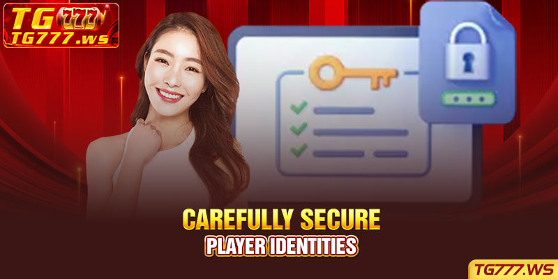 Carefully secure player identities