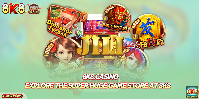 Evaluate the quality of service and games at 8K8 casino