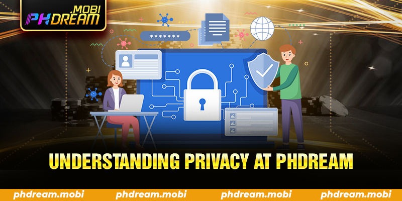 Understanding Privacy at PHDream